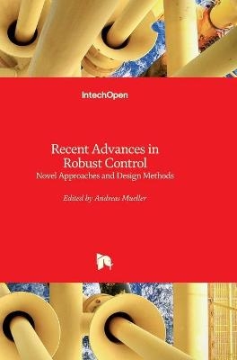 Recent Advances in Robust Control - 
