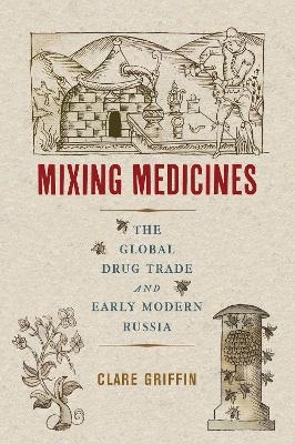 Mixing Medicines - Clare Griffin