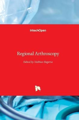 Regional Arthroscopy - 