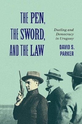 The Pen, the Sword, and the Law - David S. Parker