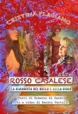 Rosso Casalese Art 4° Cristina Flaviano - Ermanno Di Sandro, Benito Vertullo