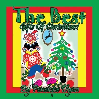 The Best Gifts Of Christmas! - Penelope Dyan