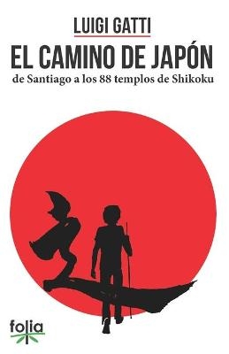 El Camino de Japón - Luigi Gatti