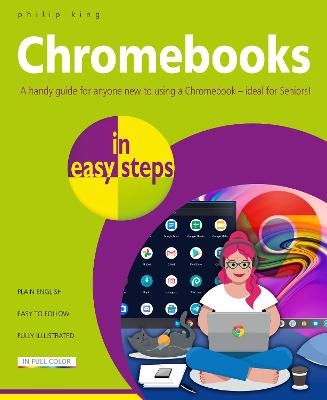 Chromebooks in easy steps - Philip King