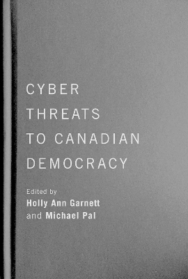 Cyber-Threats to Canadian Democracy - 