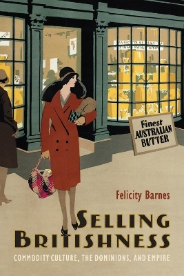 Selling Britishness - Felicity Barnes