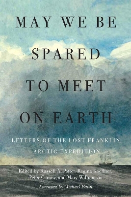 May We Be Spared to Meet on Earth - 