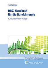 DRG-Handbuch für die Handchirurgie - Nyszkiewicz, Ralf