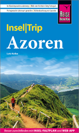 Reise Know-How InselTrip Azoren - Lutz Kolbe