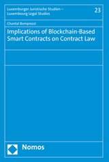 Implications of Blockchain-Based Smart Contracts on Contract Law - Chantal Bomprezzi