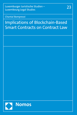 Implications of Blockchain-Based Smart Contracts on Contract Law - Chantal Bomprezzi