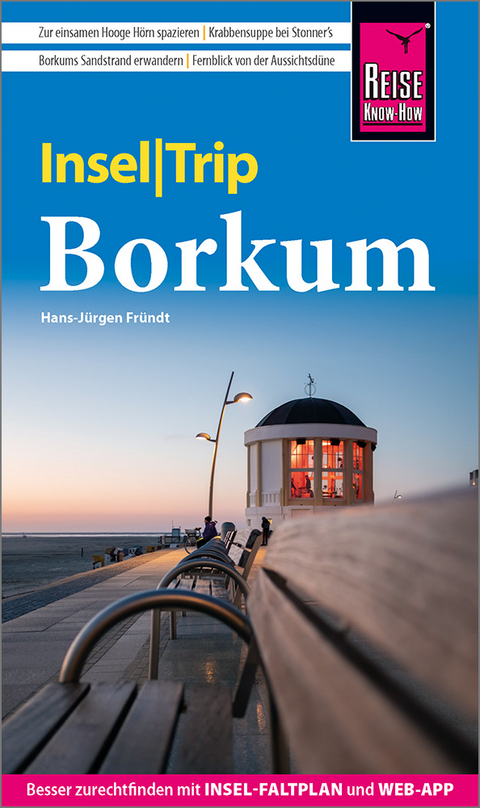 Reise Know-How InselTrip Borkum - Hans-Jürgen Fründt