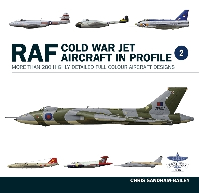 Raf Cold War Jet Aircraft in Profil vol2 - Chris Sandham-Bailey