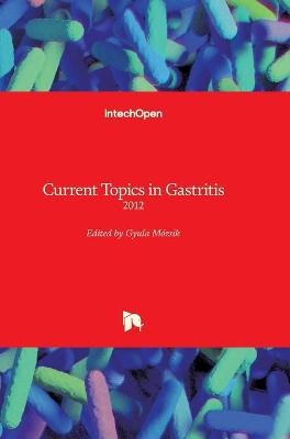 Current Topics in Gastritis - 