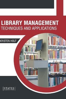 Library Management: Techniques and Applications - 