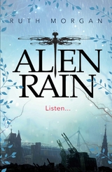 Alien Rain -  Ruth Morgan