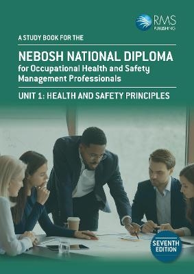 A Study Book For The NEBOSH National Diploma for Occupational Health and Safety Management Professionals -  RMS Publishing