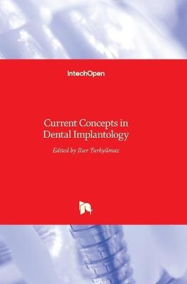 Current Concepts in Dental Implantology - 