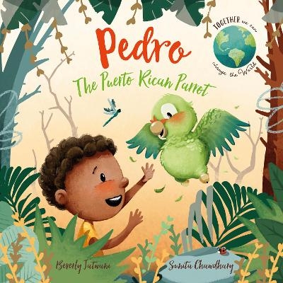 Pedro the Puerto Rican Parrot - Beverly Jatwani