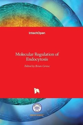 Molecular Regulation of Endocytosis - 