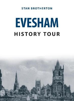 Evesham History Tour - Stan Brotherton