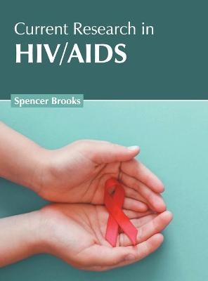 Current Research in Hiv/AIDS - 