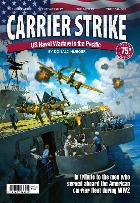 Carrier Strike: Us Naval Warfare in - Jack Harrison
