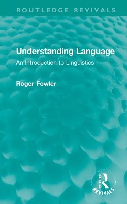 Understanding Language - Roger Fowler