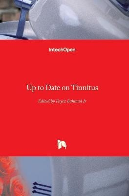 Up to Date on Tinnitus - 