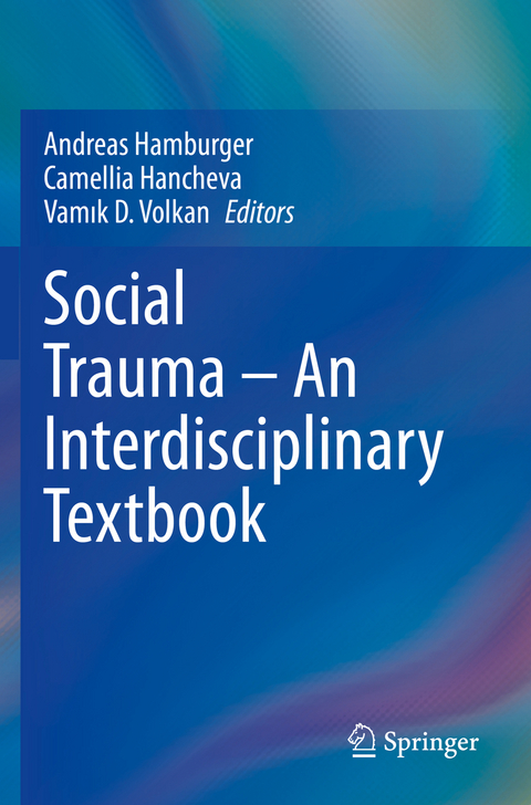 Social Trauma – An Interdisciplinary Textbook - 