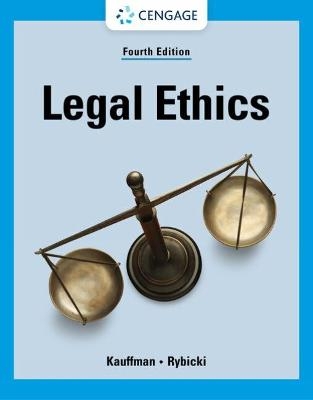 Legal Ethics - Erin Rybicki, Kent Kauffman