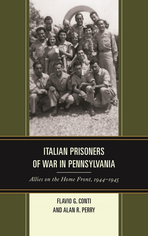 Italian Prisoners of War in Pennsylvania -  Flavio G. Conti,  Alan R. Perry