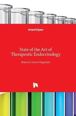 State of the Art of Therapeutic Endocrinology - 