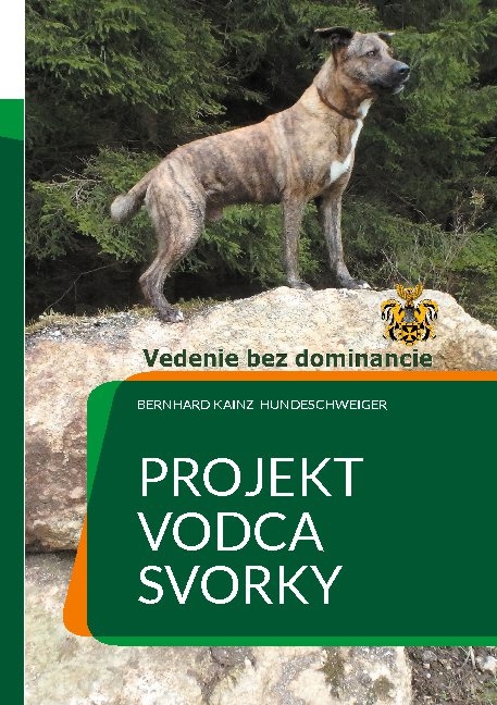 Projekt: Vodca svorky - Vedenie bez dominancie - Bernhard Kainz