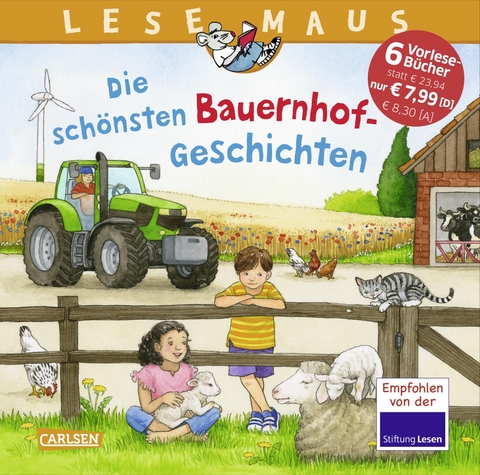 LESEMAUS Sonderbände: Die schönsten Bauernhof-Geschichten - Christian Tielmann, Sandra Ladwig, Monika Wittmann, Alexander Steffensmeier, Gabriela Krümmel, Sabine Choinski