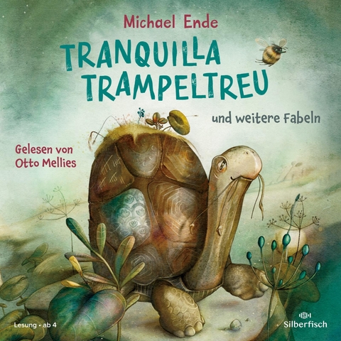 Tranquilla Trampeltreu und weitere Fabeln von Michael Ende - Michael Ende