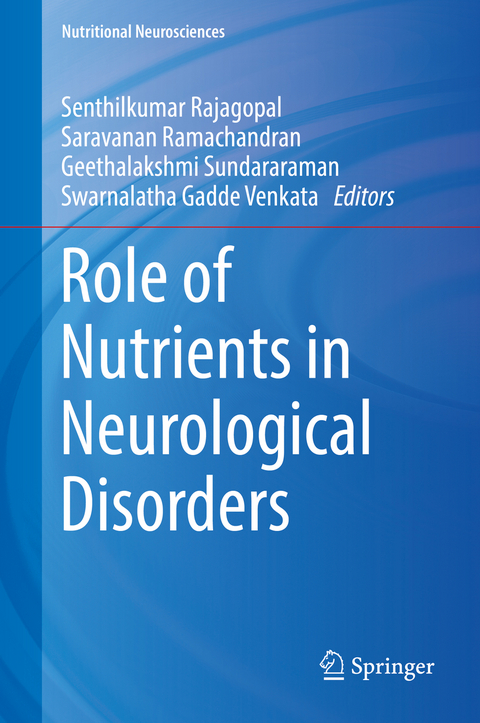 Role of Nutrients in Neurological Disorders - 