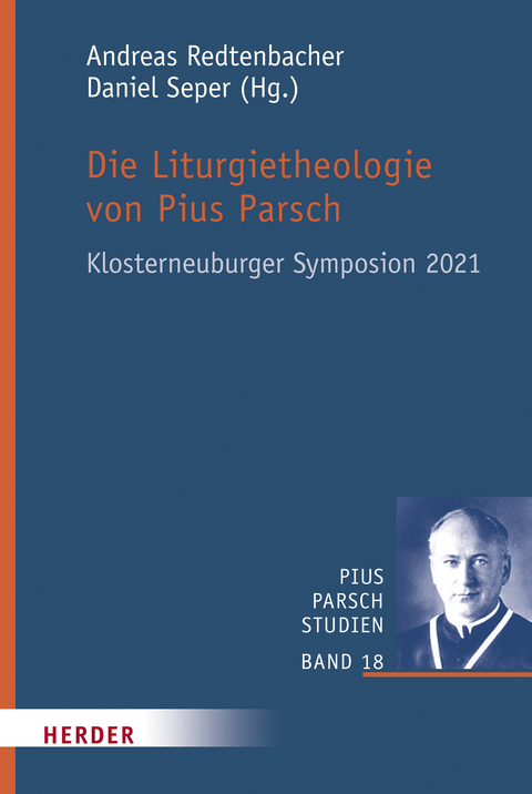 Die Liturgietheologie von Pius Parsch - 