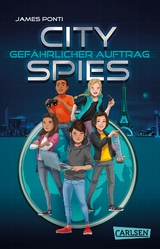 City Spies 1: Gefährlicher Auftrag - James Ponti