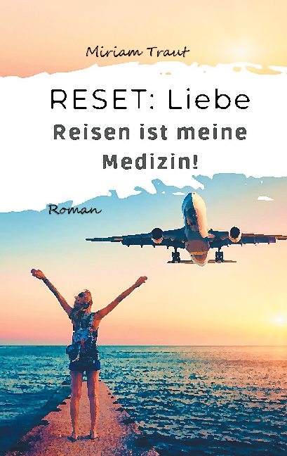 RESET: Liebe - Miriam Traut