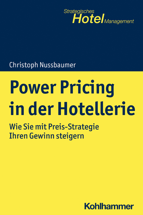 Power Pricing in der Hotellerie - Christoph Nussbaumer
