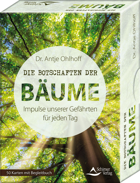 Die Botschaften der Bäume – Impulse unserer Gefährten für jeden Tag - Antje Ohlhoff