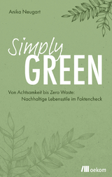 Simply Green - Anika Neugart