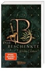 Die Beschenkte (Die sieben Königreiche 1) - Kristin Cashore