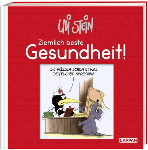 Uli Stein Gute Wünsche: Ziemlich beste Gesundheit! - Uli Stein