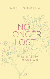 No Longer Lost - Mulberry Mansion - Merit Niemeitz