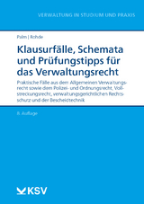 Klausurfälle, Schemata und Prüfungstipps für das Verwaltungsrecht - Thomas Palm, Thomas Rohde