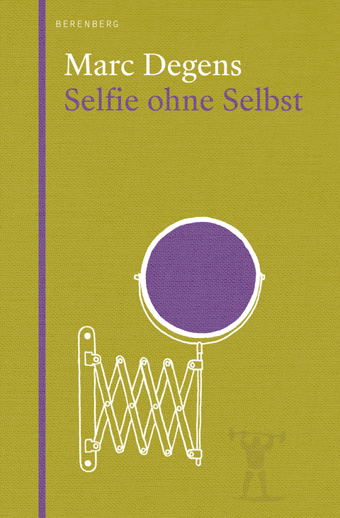 Selfie ohne Selbst - Marc Degens