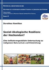 Sozial-ökologische Resilienz der Hochanden? - Dorothea Hamilton