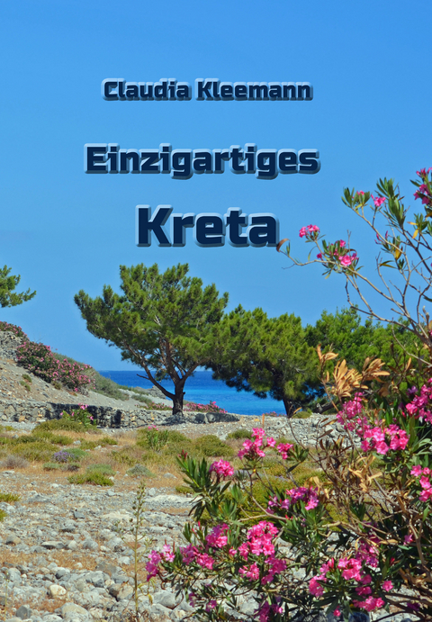 Einzigartiges Kreta - Claudia Kleemann